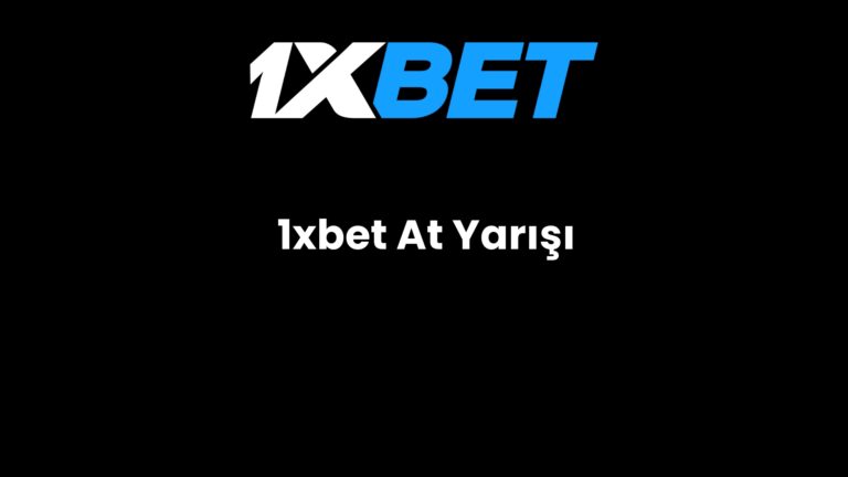 1xbet At Yarışı