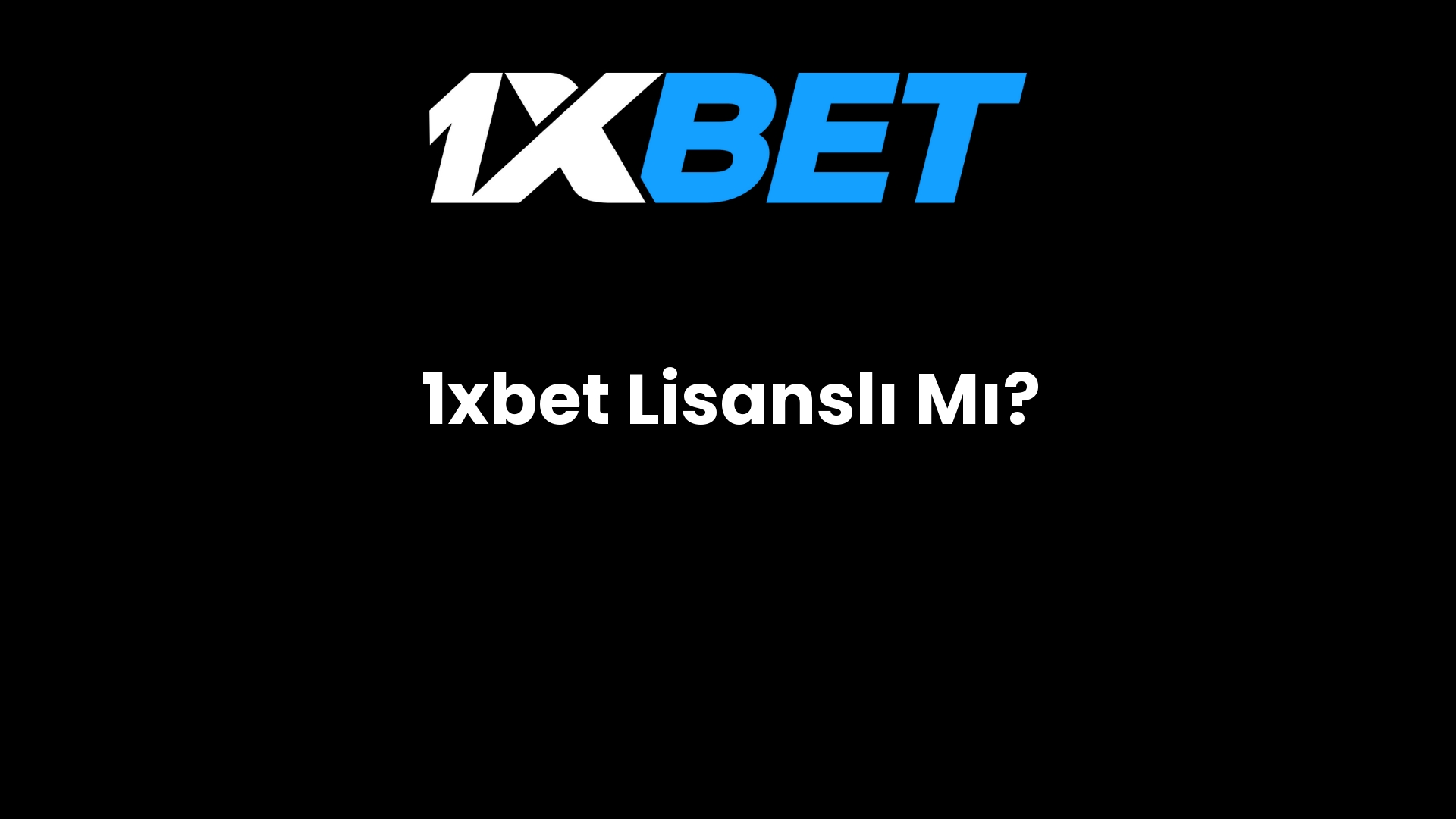 1xbet lisansli mi 826