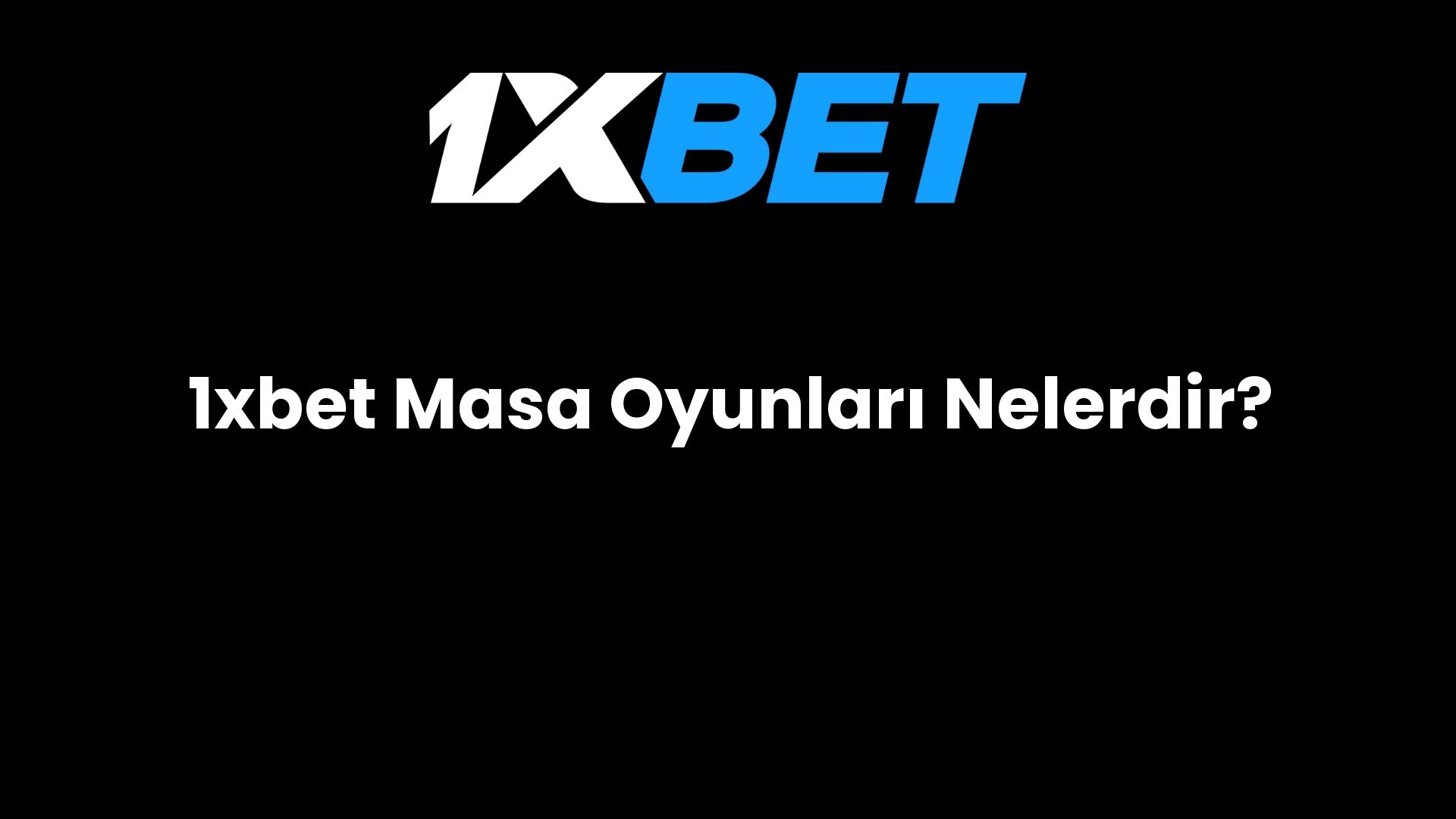 1xbet masa oyunlari nelerdir 858