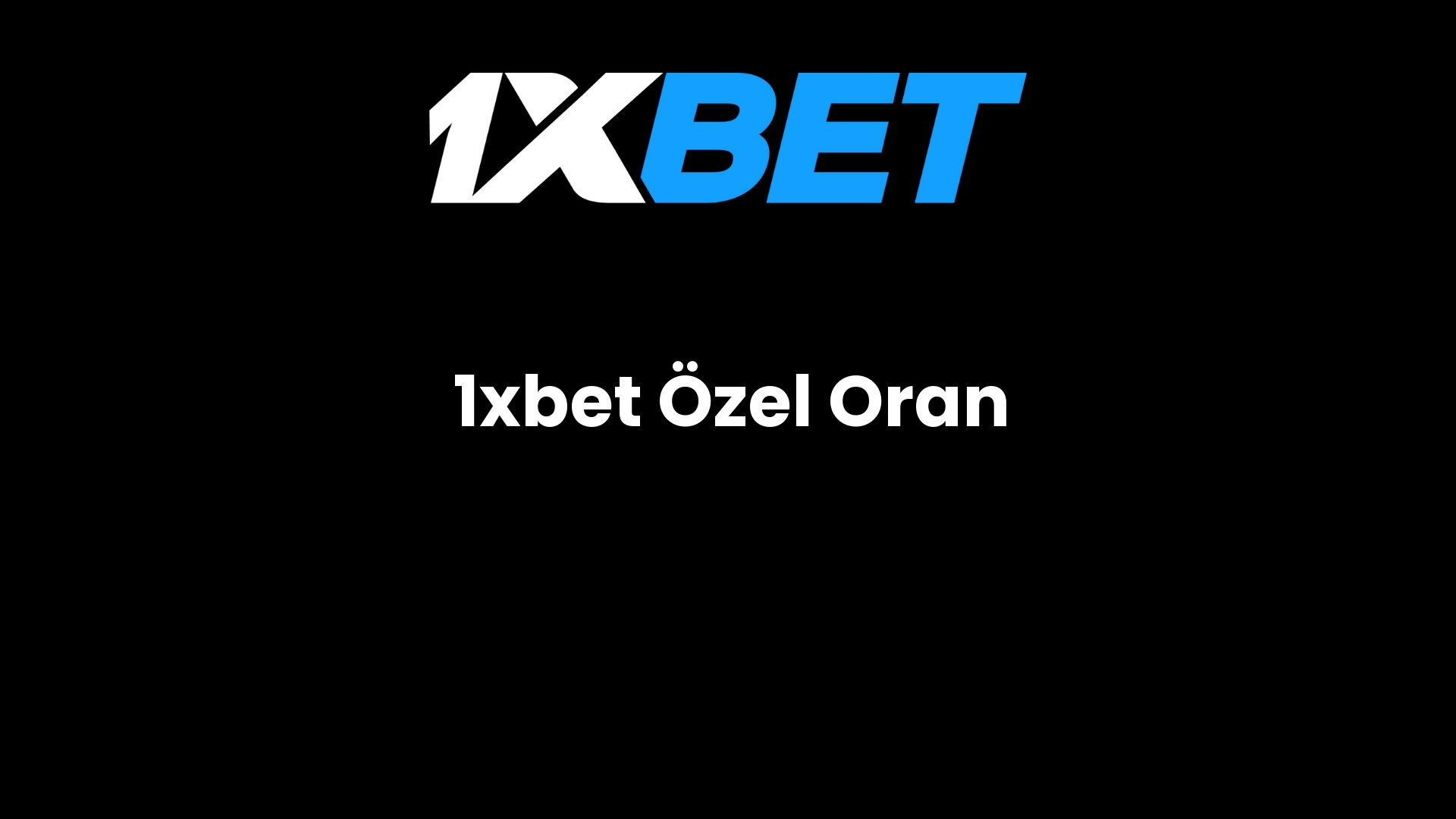 1xbet ozel oran 2 301