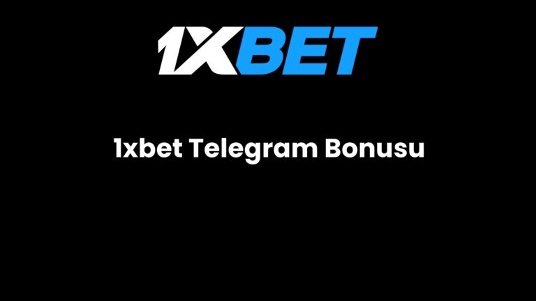 1xbet Telegram Bonusu