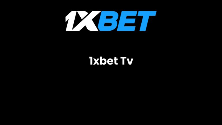 1xbet Tv