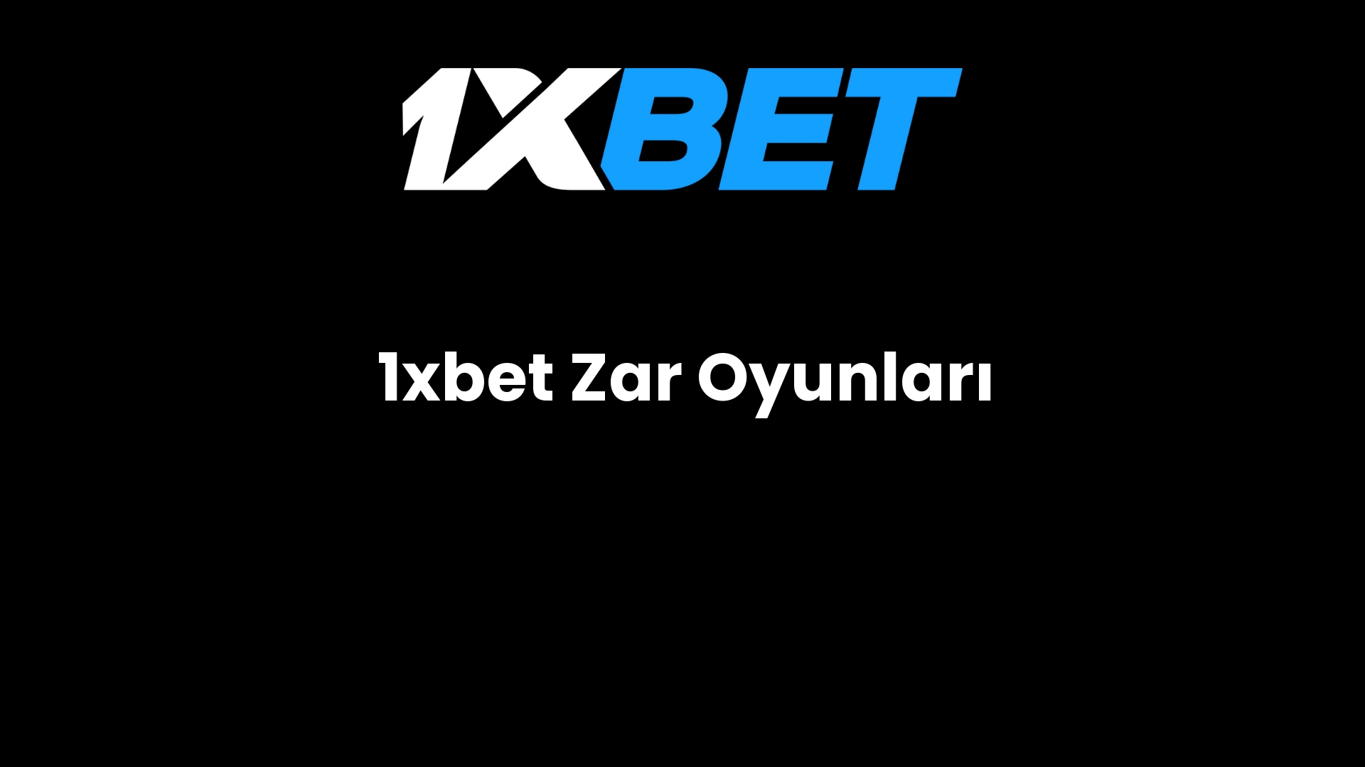 1xbet zar oyunlari 100