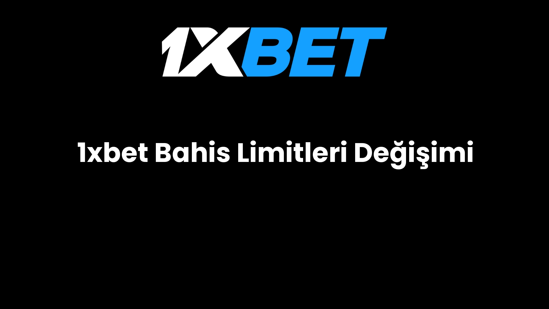 1xbet bahis limitleri degisimi 1268