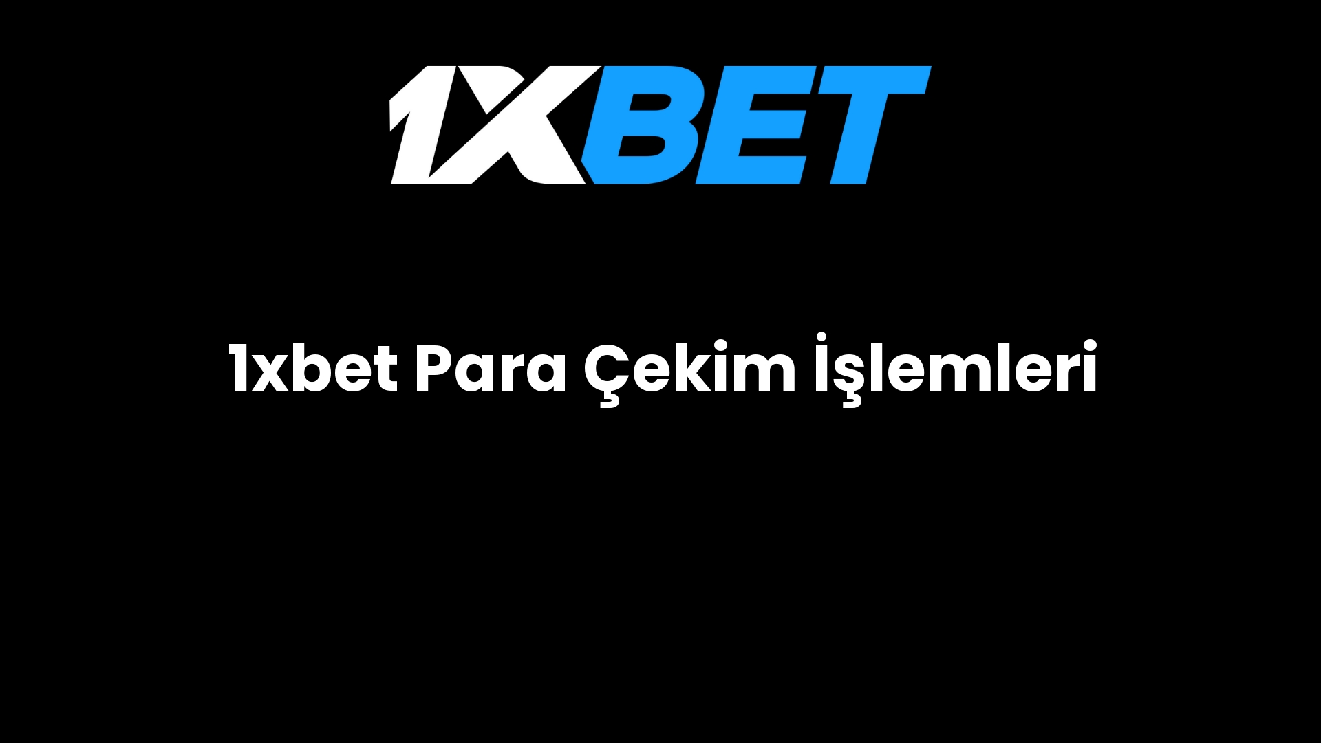 1xbet para cekim islemleri 1259